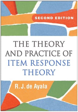 Theory and Practice of Item Response Theory, Second Edition
