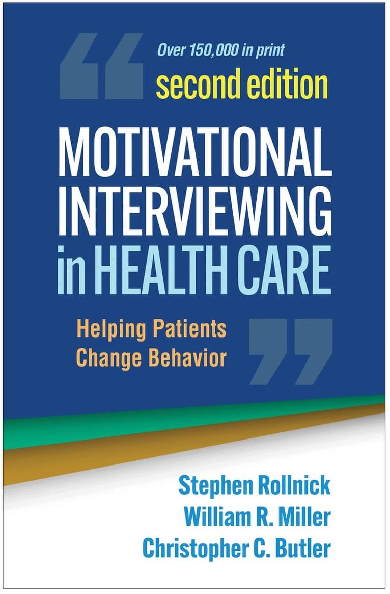 Motivational Interviewing in Health Care, Second Edition