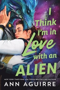 I Think I'm in Love with an Alien
