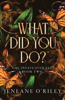 What Did You Do?