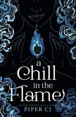 Chill in the Flame