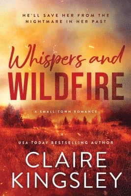 Whispers and Wildfire