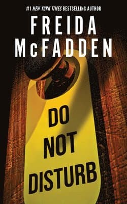 Omslag till boken Do Not Disturb av Freida McFadden