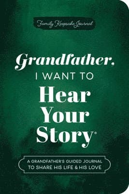 Grandfather, I Want to Hear Your Story (Expanded Edition)