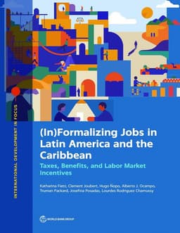 (in)Formalizing Jobs in Latin America and the Caribbean