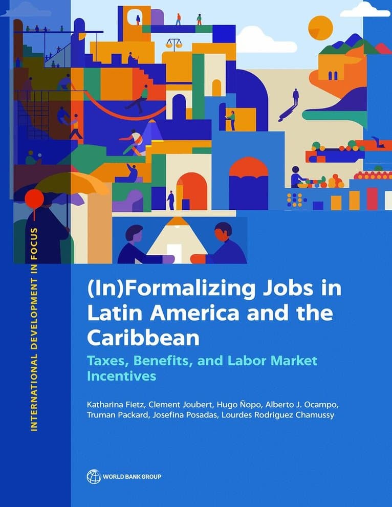 (in)Formalizing Jobs in Latin America and the Caribbean