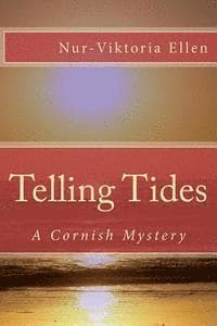 Telling Tides: A Cornish Mystery