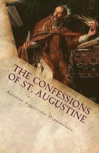 The Confessions of St. Augustine