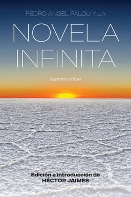 Pedro Ángel Palou Y La Novela Infinita