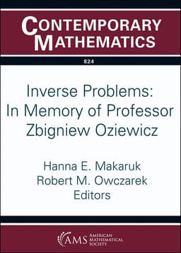 Inverse Problems: in Memory of Professor Zbigniew Oziewicz
