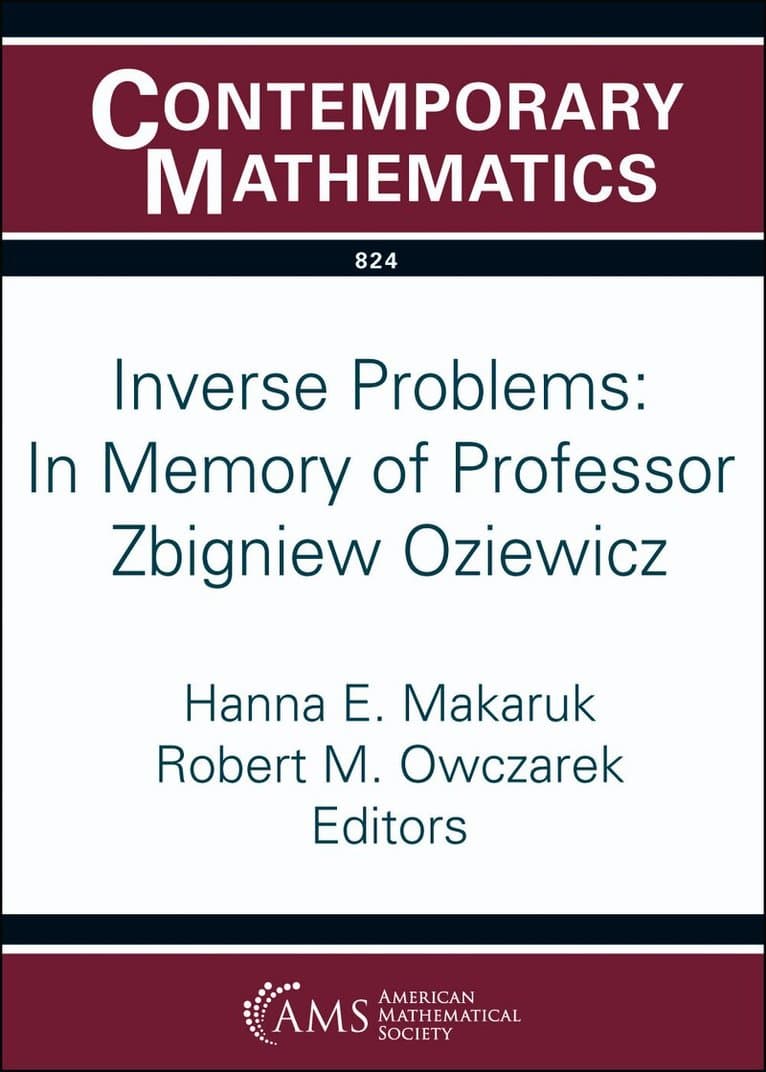 Inverse Problems: in Memory of Professor Zbigniew Oziewicz