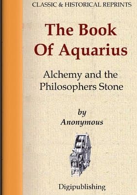 Book Of Aquarius - Alchemy and the Philosophers Stone