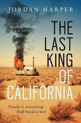 Last King of California