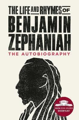 Life and Rhymes of Benjamin Zephaniah