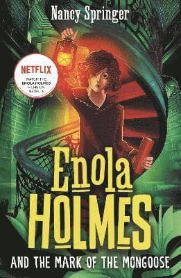 Enola Holmes and the Mark of the Mongoose (Book 9)
