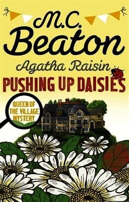 Agatha Raisin: Pushing up Daisies