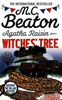 Agatha Raisin and the Witches' Tree