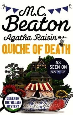 Agatha Raisin and the Quiche of Death