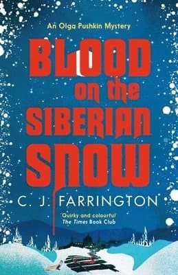 Blood on the Siberian Snow