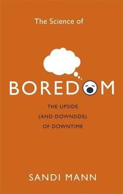 Science of Boredom