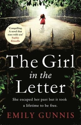 Girl in the Letter: A home for unwed mothers; a heartbreaking secret in this historical bestseller inspired by true events