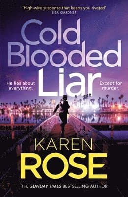 Omslag till boken Cold Blooded Liar av Karen Rose
