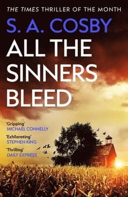 Omslag till boken All The Sinners Bleed av S. A. Cosby