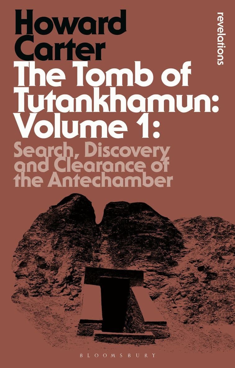 Tomb of Tutankhamun: Volume 1