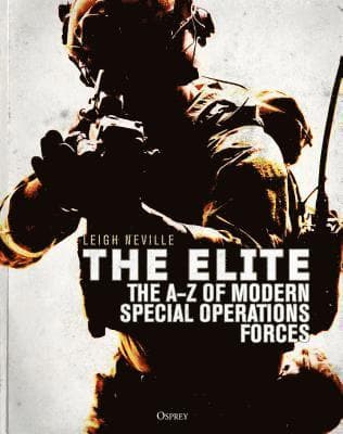 The Elite: The A-Z of Modern Special Operations Forces
