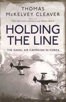 Holding the Line: The Naval Air Campaign in Korea