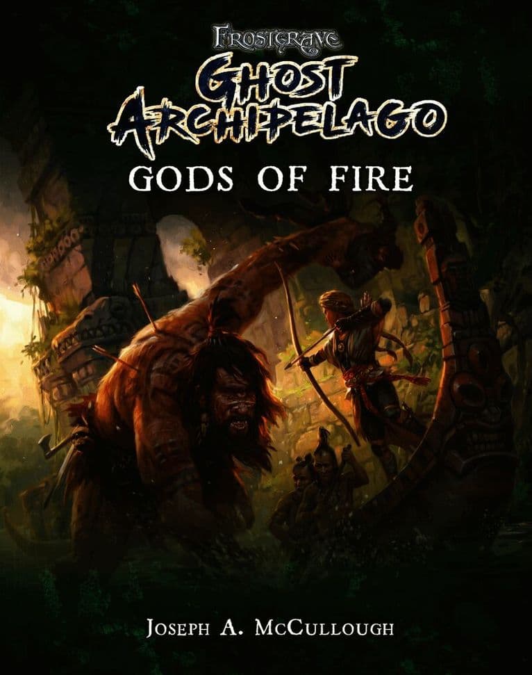 Frostgrave: Ghost Archipelago: Gods of Fire
