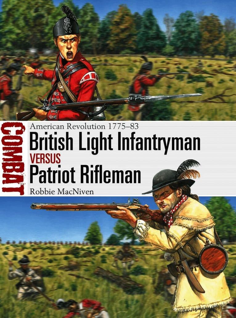 British Light Infantryman vs Patriot Rifleman