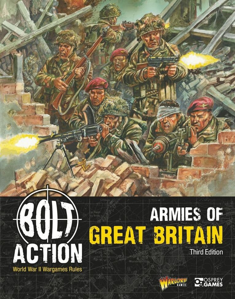Bolt Action: Armies of Great Britain: Third Edition