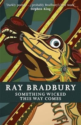 Omslag till boken Something Wicked This Way Comes av Ray Bradbury