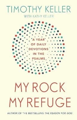 My Rock; My Refuge