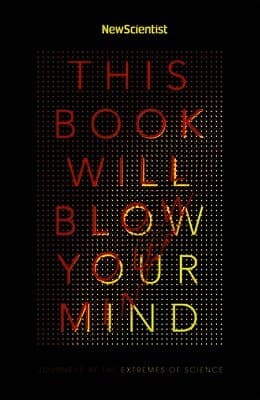 This Book Will Blow Your Mind