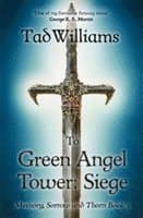 To Green Angel Tower: Siege