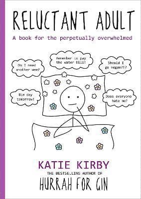 Hurrah for Gin: Reluctant Adult