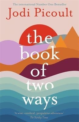 Book of Two Ways: The stunning bestseller about life, death and missed opportunities