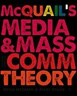 McQuail’s Media and Mass Communication Theory
