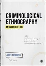 Criminological Ethnography: An Introduction