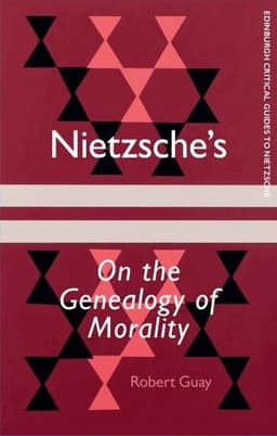 Nietzsche's On the Genealogy of Morality