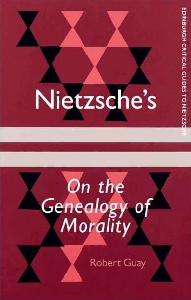 Nietzsche's On the Genealogy of Morality
