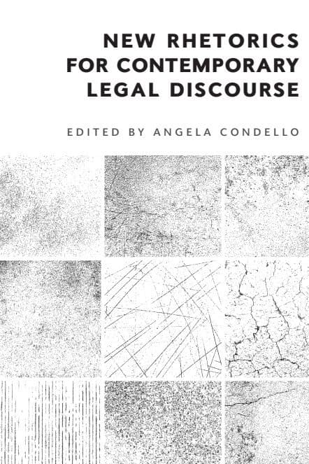 New Rhetorics for Contemporary Legal Discourse