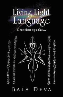 Living Light Language