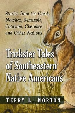 Trickster Tales of Southeastern Native Americans