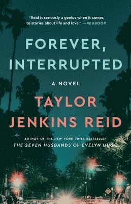 Omslag till boken Forever, Interrupted av Taylor Jenkins Reid