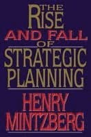 Rise and Fall of Strategic Planning