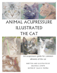 Animal Acupressure Illustrated The Cat