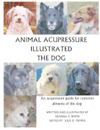 Animal Acupressure Illustrated The Dog